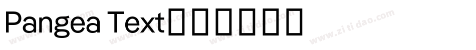 Pangea Text字体转换